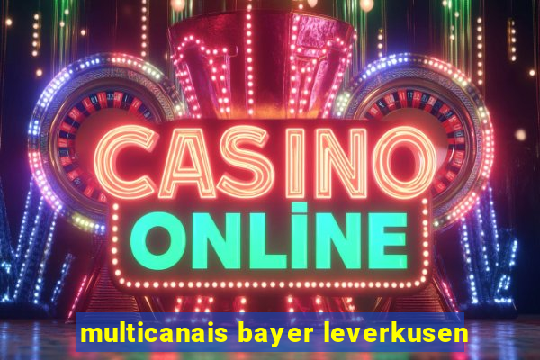 multicanais bayer leverkusen